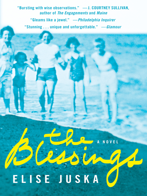 Title details for The Blessings by Elise Juska - Wait list
